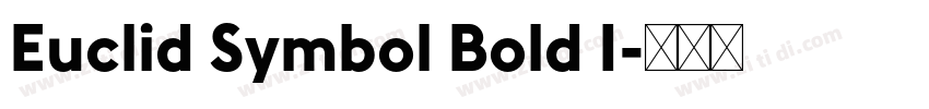 Euclid Symbol Bold I字体转换